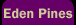 Eden Pines
